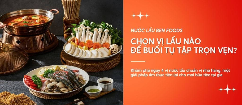 Chon Vi Nuoc Lau Ben Foods Nao